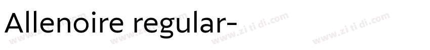 Allenoire regular字体转换